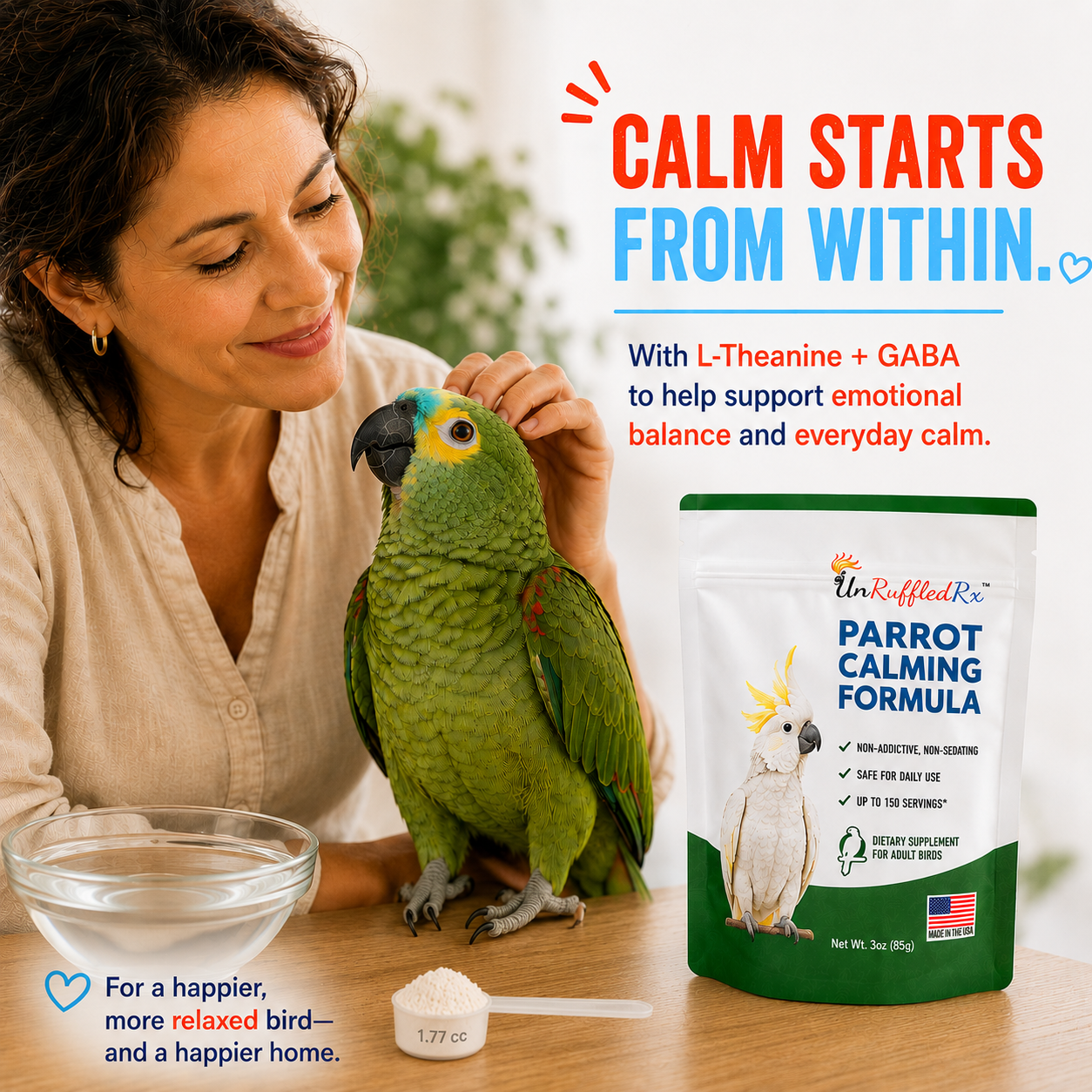 Woman with a calm parrot and UnRuffledRx Parrot Calming Formula packaging on a table.
