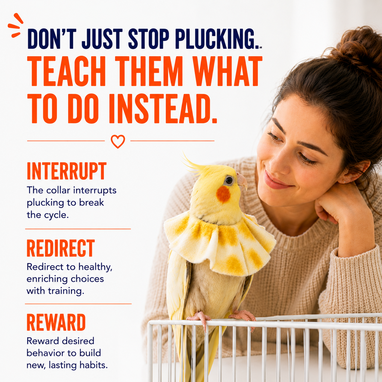 Woman with her pet cockatiel in a feathr plucking collar and text that discussion additional ways to support pluckers