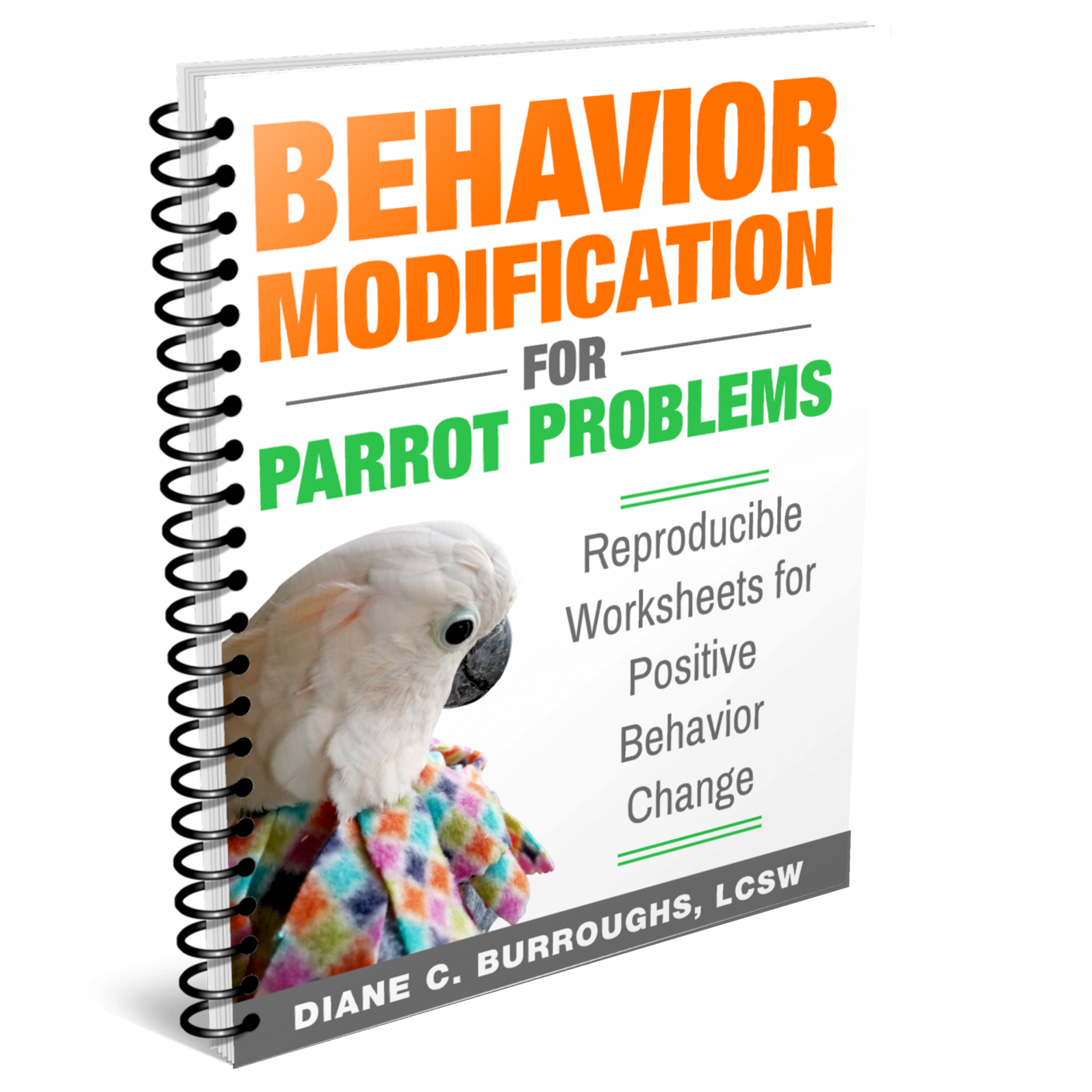 Behavior Modification for Birds: Stop Acting Out Behavior Now